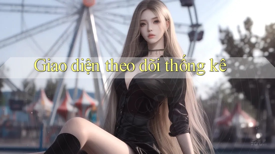 Giao diện theo dõi thống kê