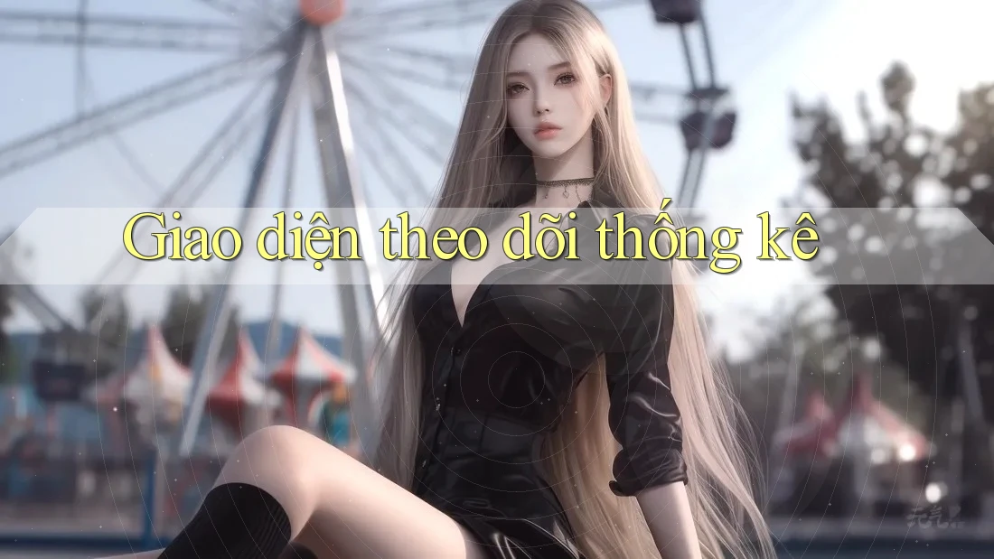 Giao diện theo dõi thống kê