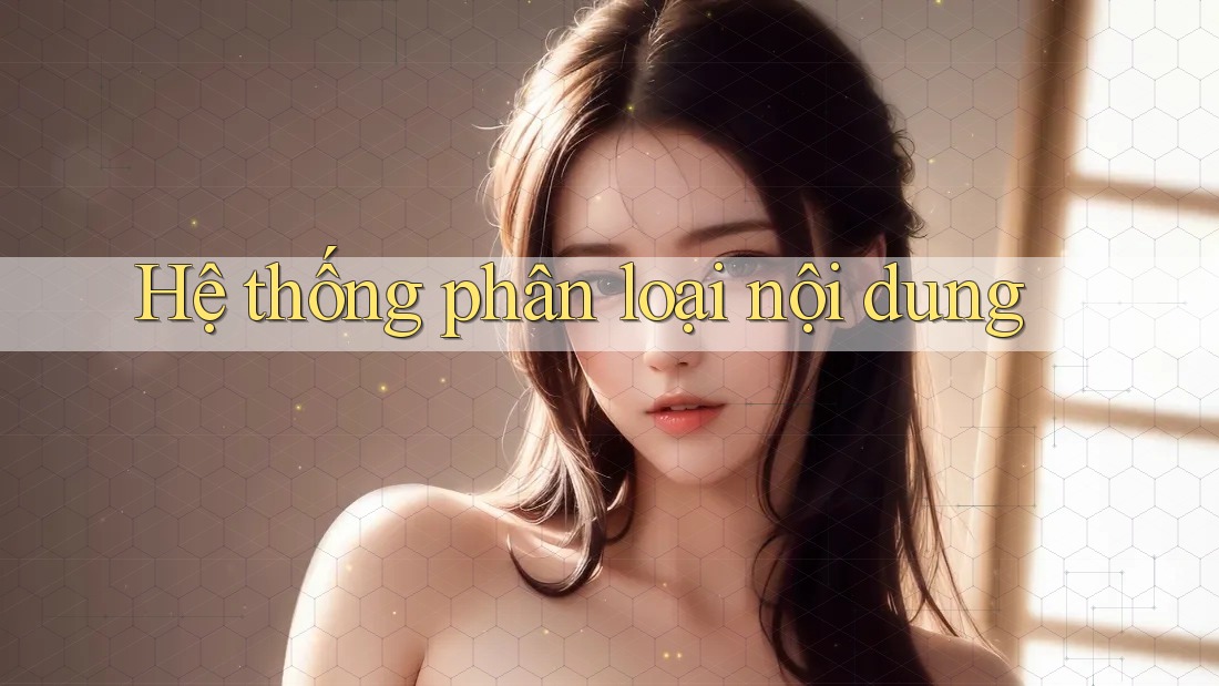 Hệ thống phân loại nội dung