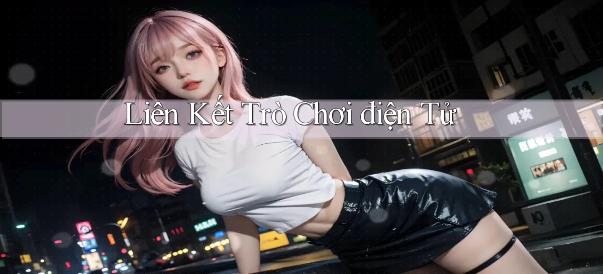 Liên kết Trò chơi điện tử